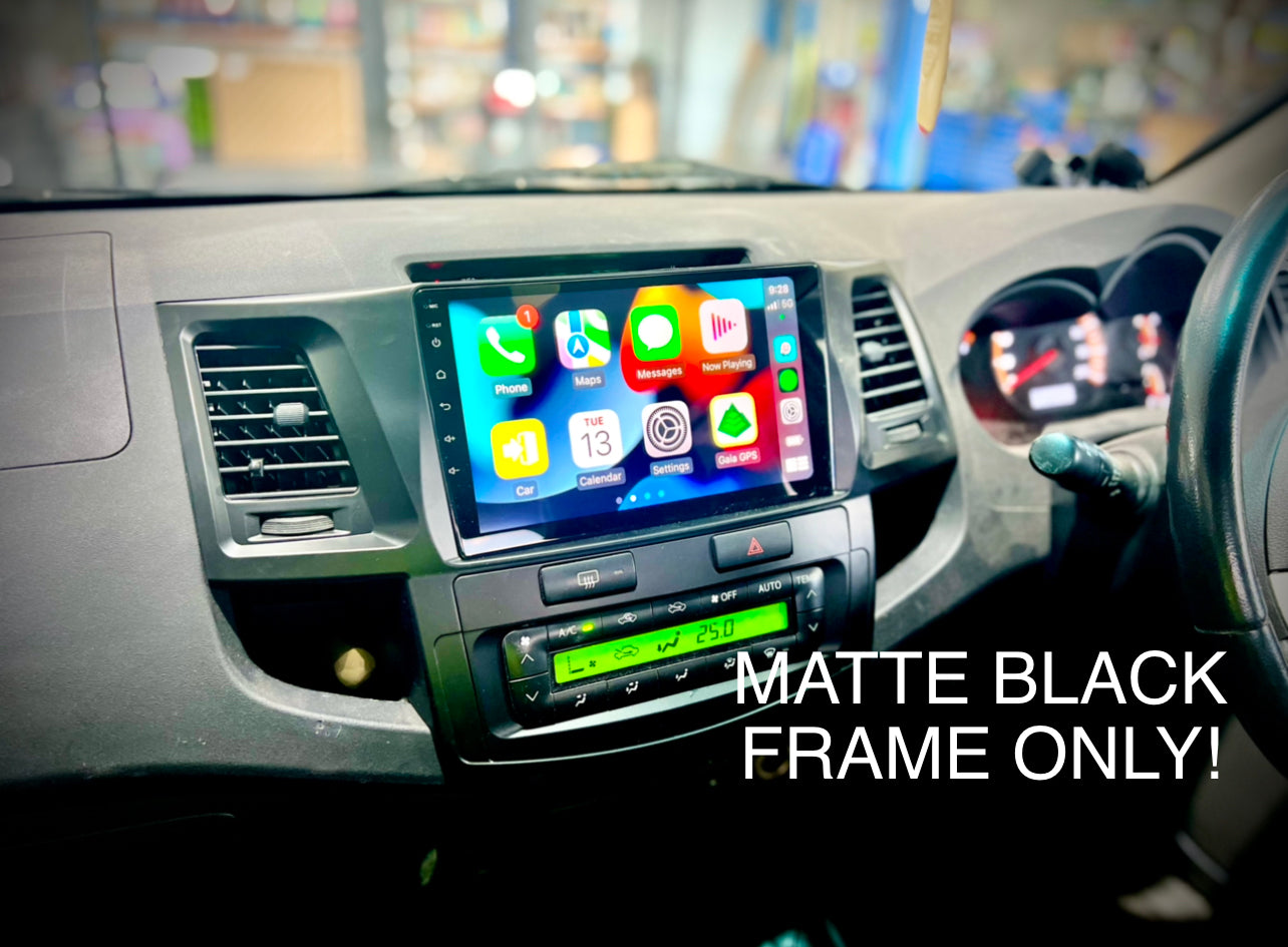 Toyota Hilux N70 2005-2015 Matte Frame ONLY To Suit 9” Android Units